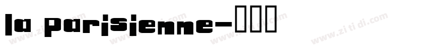 La Parisienne字体转换